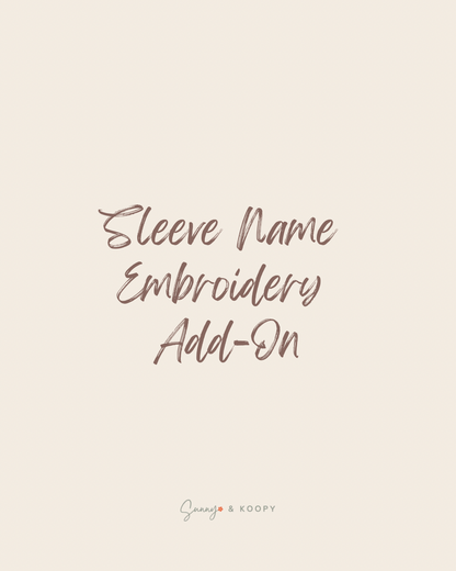 Sleeve Name Embroidery Add-On