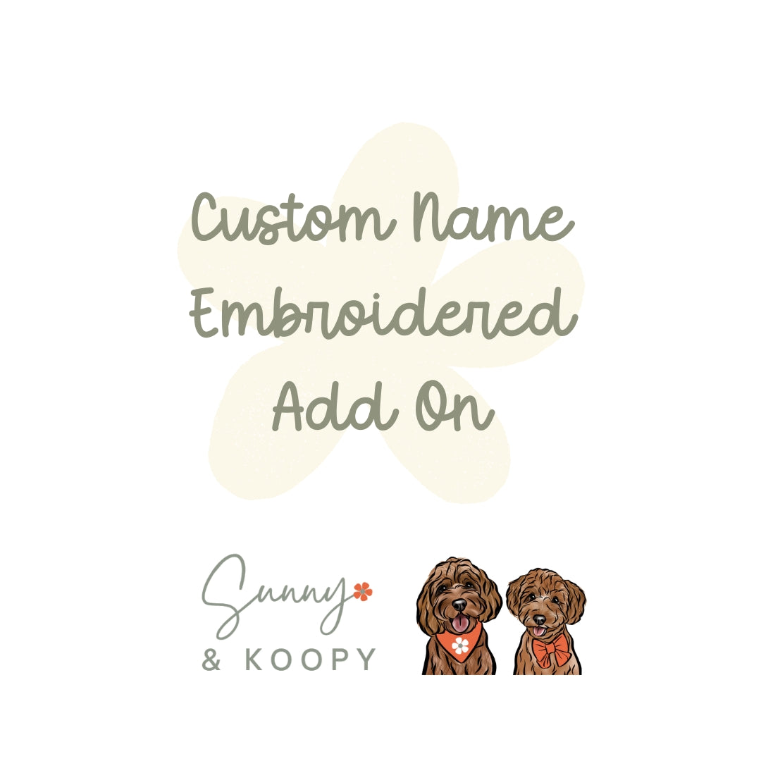Custom Name Embroidered Add On