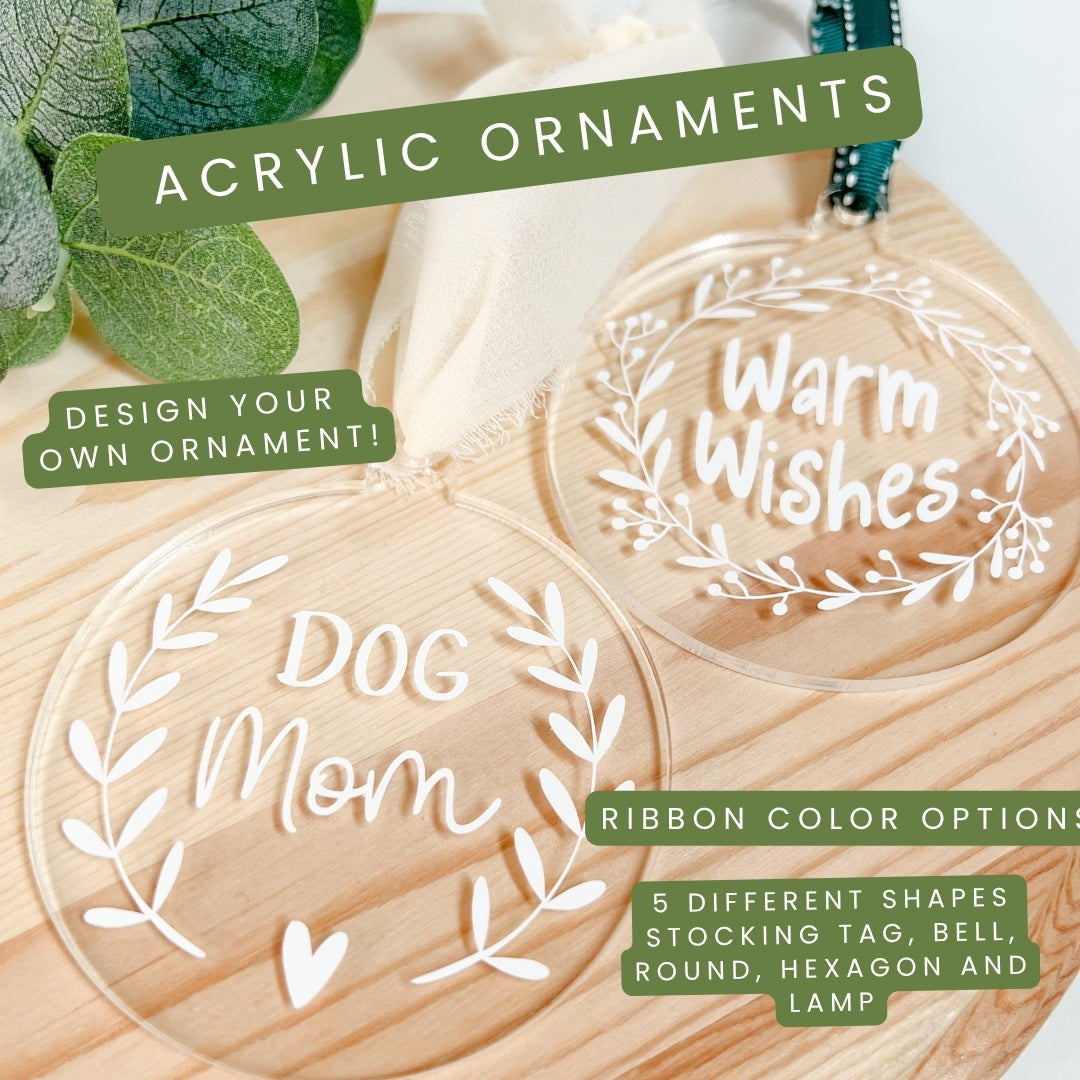 Dog Mom Acrylic Ornaments