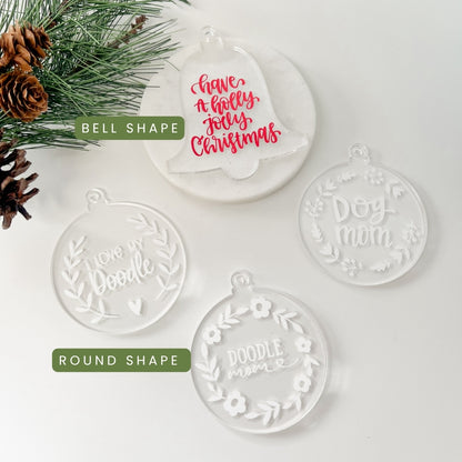 Dog Mom Acrylic Ornaments